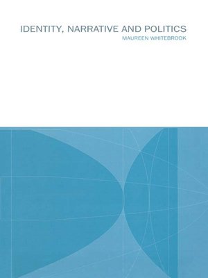 cover image of Identity, Narrative and Politics